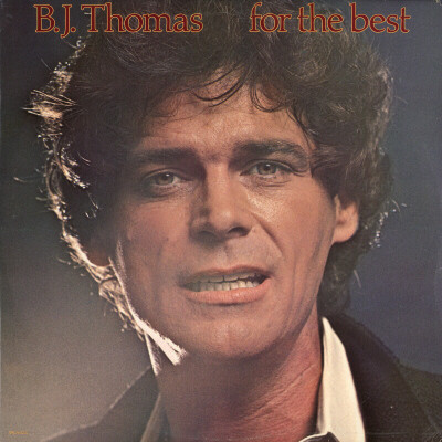 For The Best by B.J. Thomas