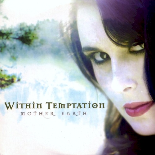 Mother Earth by Within Temptation