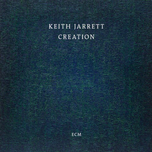 Creation by Keith Jarrett