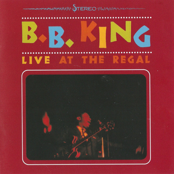 Live At The Regal by B.B. King