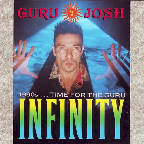 Infinity (1990's...Time For The Guru) by Guru Josh
