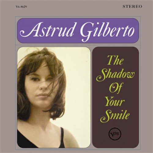The Shadow Of Your Smile by Astrud Gilberto