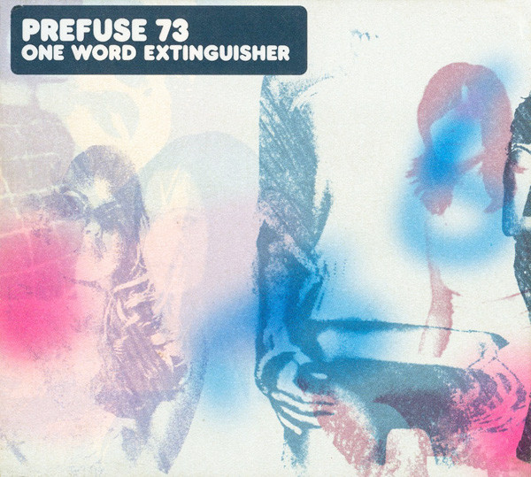 One Word Extinguisher by Prefuse 73