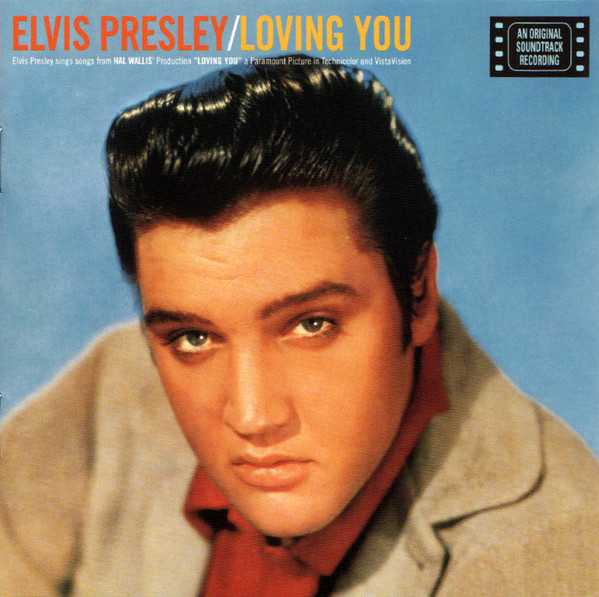Loving You by Elvis Presley