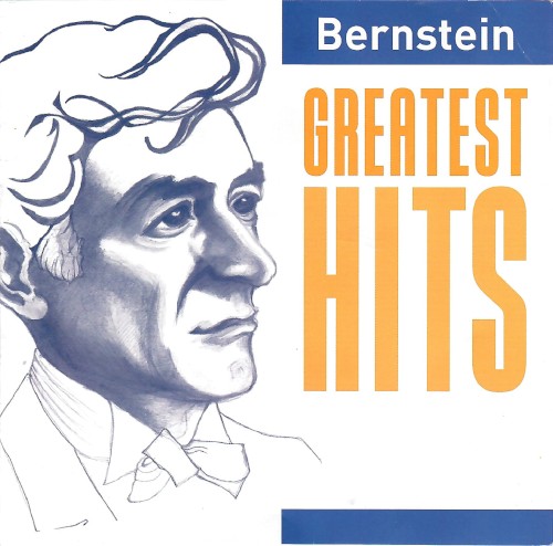 Bernstein's Greatest Hits by Leonard Bernstein