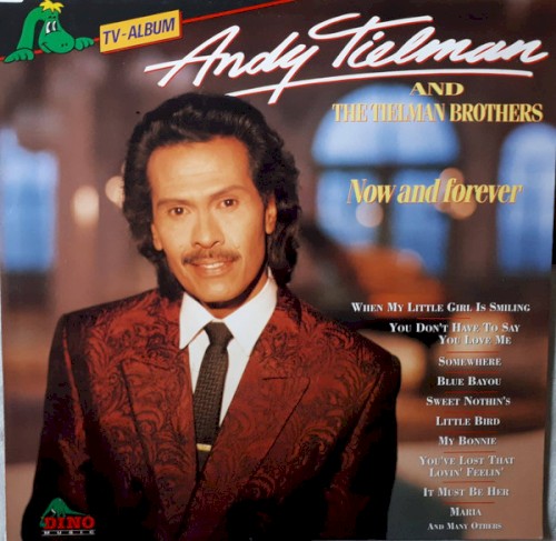 Now And Forever by Andy Tielman