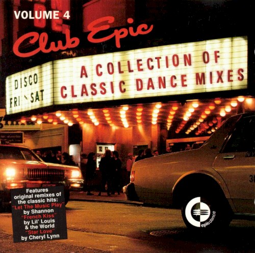 Club Epic (A Collection Of Classic Dance Mixes) Volume 4 by Various