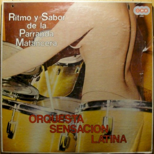 Ritmo Y Sabor De La Parranda Matancera by Orquesta Sensacion Latina
