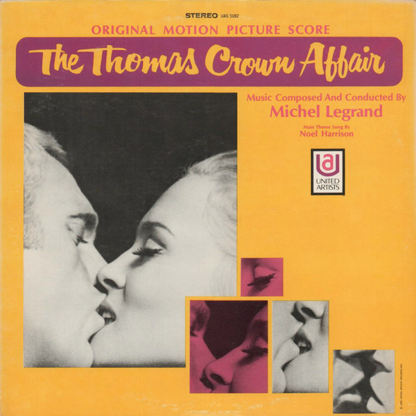 The Thomas Crown Affair (Original Motion Picture Score) by Michel Legrand