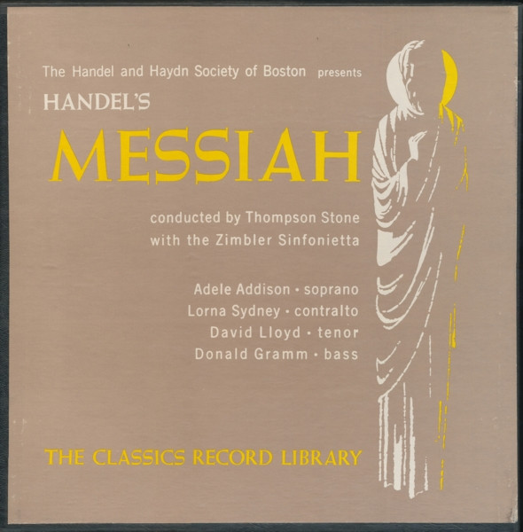 Handel's Messiah by The Handel &amp; Haydn Society Of Boston