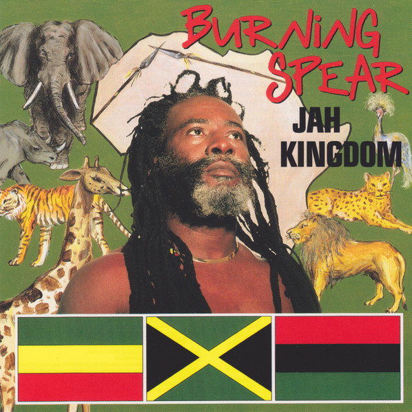 Jah Kingdom by Burning Spear