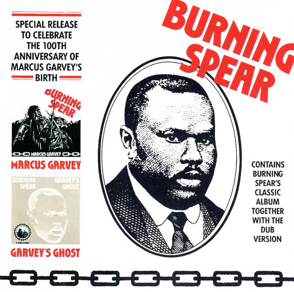 100th Anniversary: Marcus Garvey / Garvey's Ghost by Burning Spear