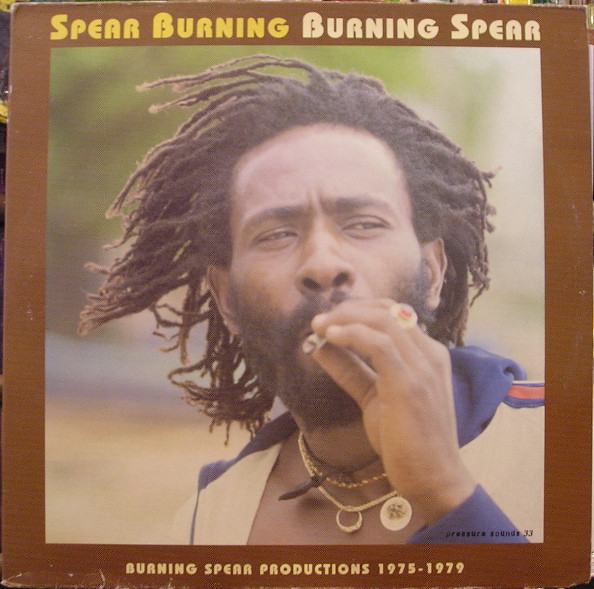 Spear Burning by Burning Spear