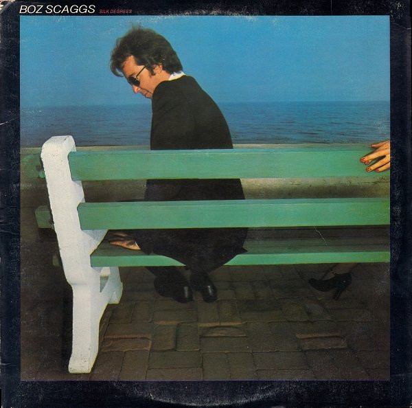 Silk Degrees by Boz Scaggs