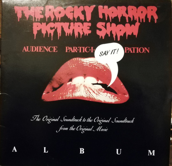The Rocky Horror Picture Show (The Original Audience Par-Tic-I-Pation Album) by Various