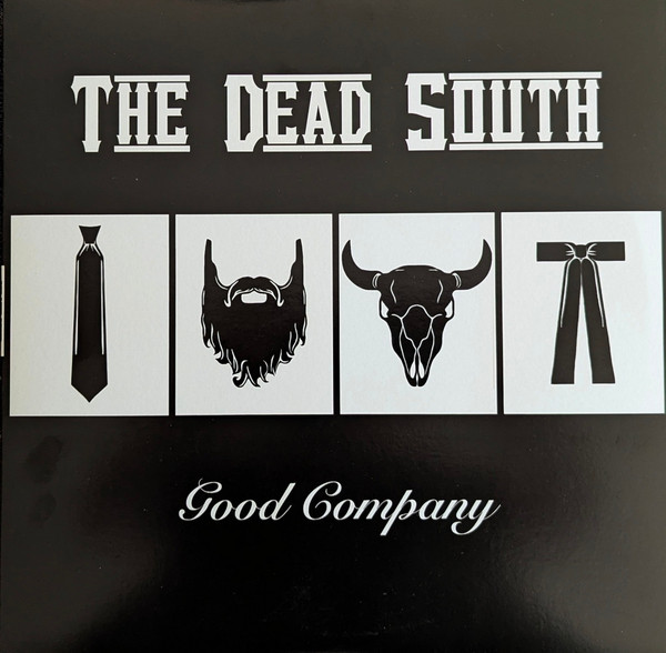 Good Company by The Dead South