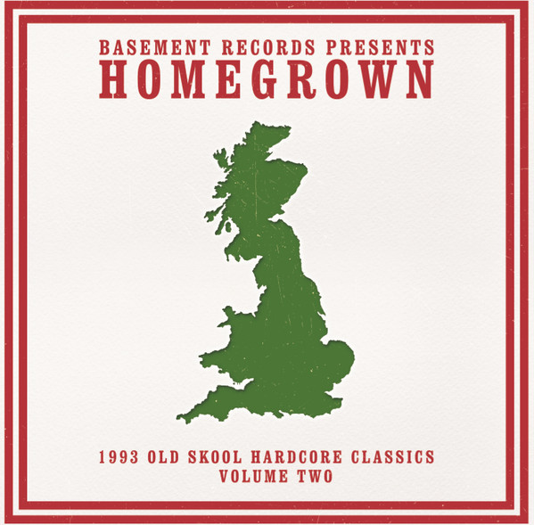 Homegrown - 1993 Old Skool Hardcore Classics Volume One by Various