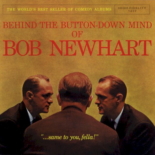 The Button-Down Mind Of Bob Newhart by Bob Newhart