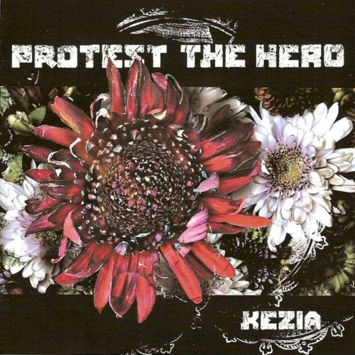 Kezia by Protest The Hero