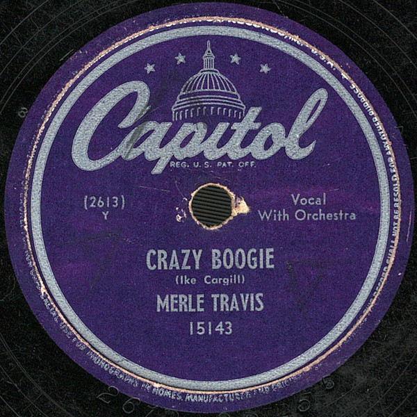 Crazy Boogie / I'm A Natural Born Gamblin' Man by Merle Travis