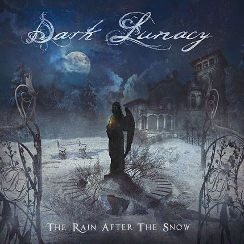 The Rain After The Snow by Dark Lunacy
