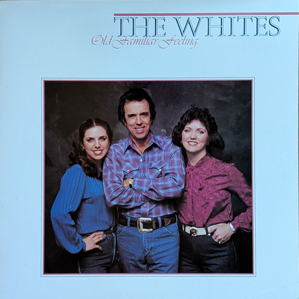 Old Familiar Feeling by The Whites