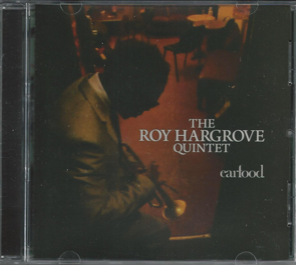 Earfood by Roy Hargrove Quintet