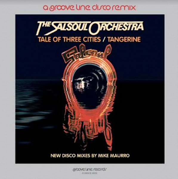 Tale Of Three Cities / Tangerine (New Disco Mixes By Mike Maurro) by The Salsoul Orchestra