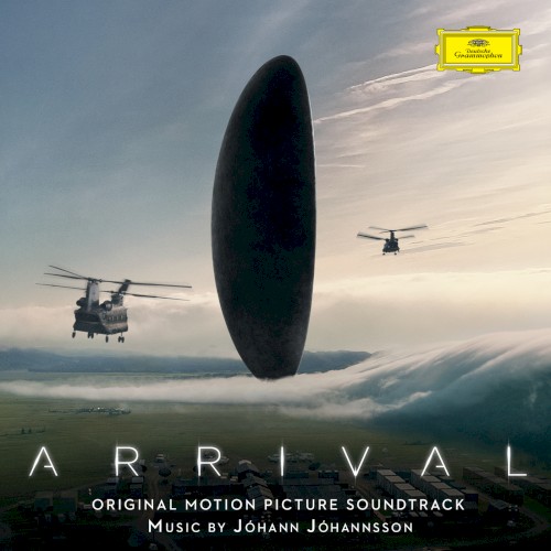 Arrival (Original Motion Picture Soundtrack) by Jóhann Jóhannsson