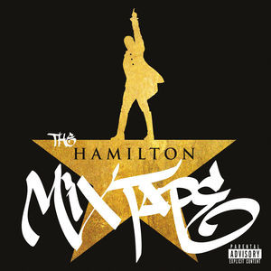 The Hamilton Mixtape by Various