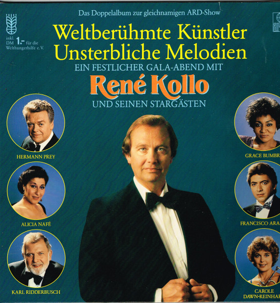Weltberühmte Künstler Unsterbliche Melodien by René Kollo, Seine Stargäste