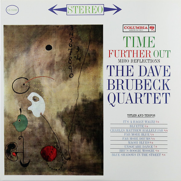 Time Further Out (Miro Reflections) by The Dave Brubeck Quartet