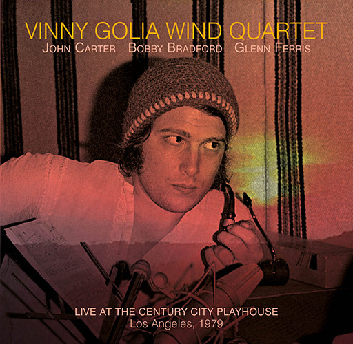 Live At The Century City Playhouse - Los Angeles, 1979 by Vinny Golia Wind Quartet