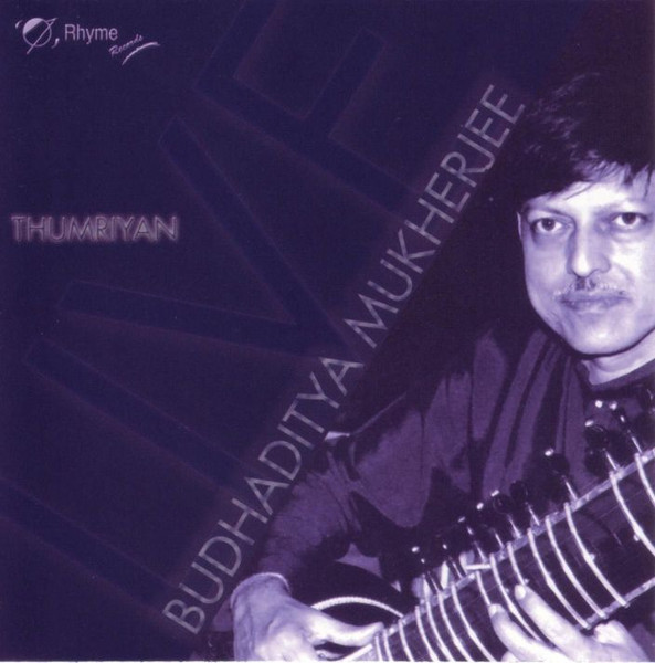 Thumriyan by Budhaditya Mukherjee