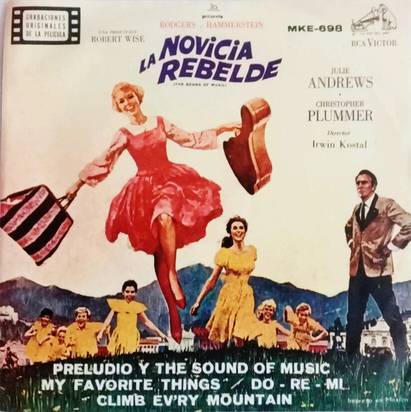La Novicia Rebelde (The Sound Of Music) - Musica Original De La Película by Rodgers Y Hammerstein, Julie Andrews, Christopher Plummer