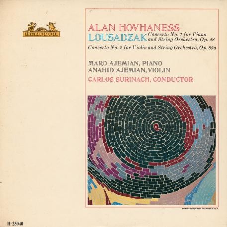 Lousadzak: Concerto No. 1 For Piano And String Orchestra, Op. 48 / Concerto No. 2 For Violin And String Orchestra, Op. 89a by Alan Hovhaness