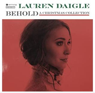 Behold (A Christmas Collection) by Lauren Daigle