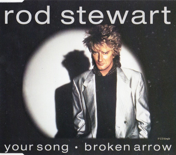 Your Song / Broken Arrow by Rod Stewart physical vinyl pressing cover artwork on VinVibe