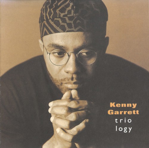 Triology by Kenny Garrett