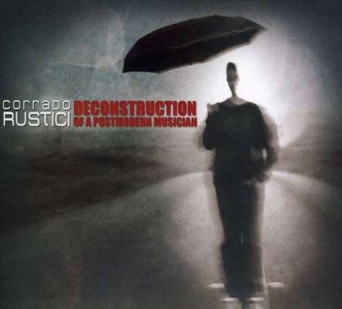 Deconstruction Of A Postmodern Musician by Corrado Rustici