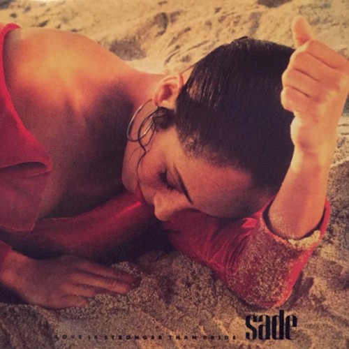Stronger Than Pride by Sade