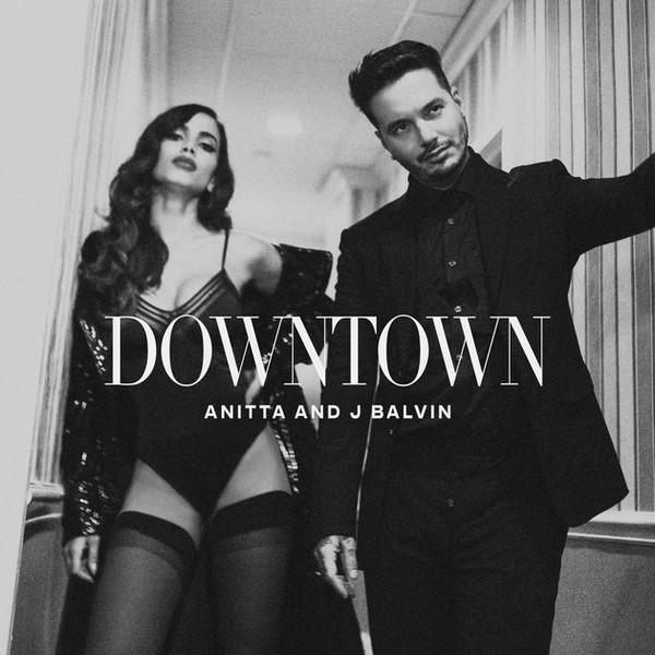 Downtown by Anitta, J Balvin