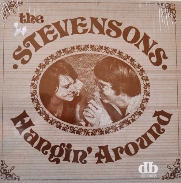 Hangin' Around  by The Stevensons