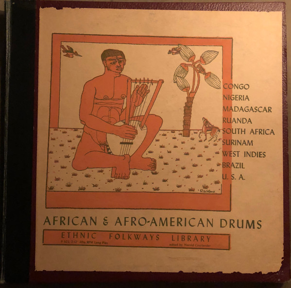 African &amp; Afro - American Drums – Edited By Harold Courtlander by Harold Courlander