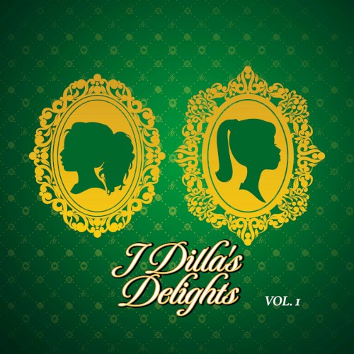 J Dilla's Delights (Vol. 1) by J Dilla