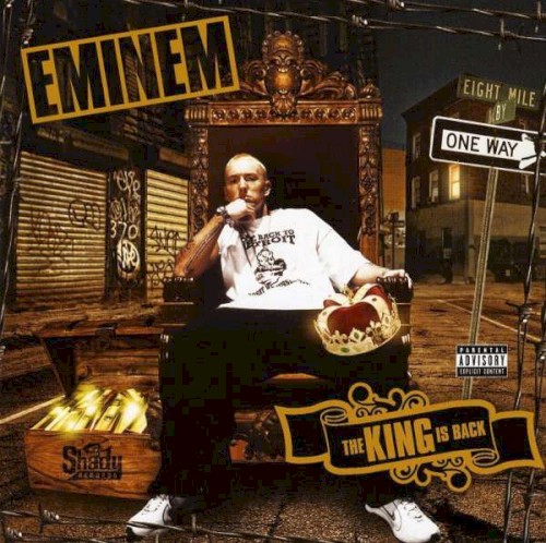 The King Is Back by Eminem