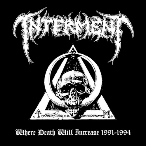 …Where Death Will Increase. by Interment