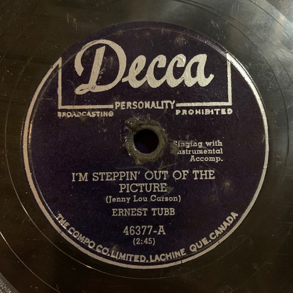 I'm Steppin' Out Of The Picture / Driftwood On The River by Ernest Tubb