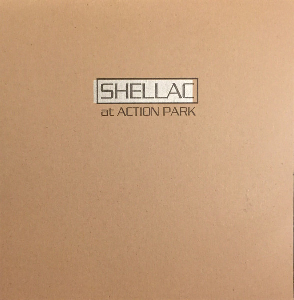 At Action Park by Shellac