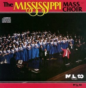 "Live" In Jackson, Mississippi by Mississippi Mass Choir